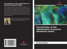Bookcover of Peculiarities of the optimization of psycho-emotional states