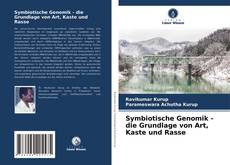 Symbiotische Genomik - die Grundlage von Art, Kaste und Rasse的封面