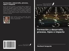 Buchcover von Formación y desarrollo, proceso, tipos e impacto