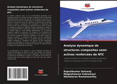 Bookcover of Analyse dynamique de structures composites semi-actives renforcées de NTC
