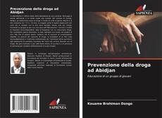 Copertina di Prevenzione della droga ad Abidjan