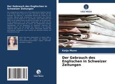 Der Gebrauch des Englischen in Schweizer Zeitungen的封面
