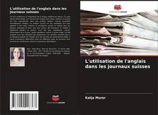 Portada del libro de L'utilisation de l'anglais dans les journaux suisses