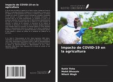 Bookcover of Impacto de COVID-19 en la agricultura
