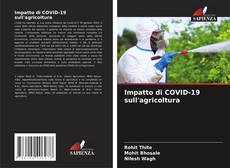 Bookcover of Impatto di COVID-19 sull'agricoltura