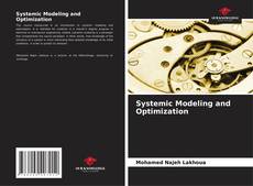 Portada del libro de Systemic Modeling and Optimization