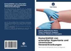 Komorbidität von arterieller Hypertonie und chronischen Venenerkrankungen kitap kapağı