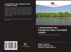Portada del libro de L'écosystème de mangrove dans l'archipel cubain