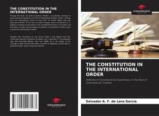 Couverture de THE CONSTITUTION IN THE INTERNATIONAL ORDER