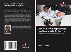 Обложка Società civile e processo costituzionale in Kenya
