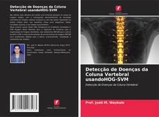 Detecção de Doenças da Coluna Vertebral usandoHOG-SVM的封面