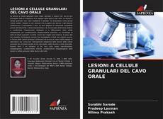 Обложка LESIONI A CELLULE GRANULARI DEL CAVO ORALE