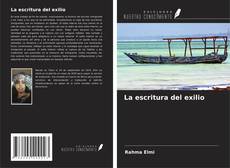 Bookcover of La escritura del exilio