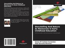 Buchcover von Storytelling And Nature As Resources In Early Childhood Education