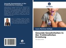Bookcover of Gesunde Gewohnheiten In Der Frühkindlichen Erziehung
