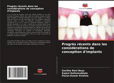 Capa do livro de Progrès récents dans les considérations de conception d'implants 