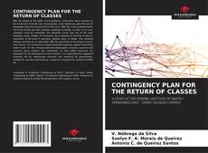 Bookcover of CONTINGENCY PLAN FOR THE RETURN OF CLASSES