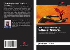 Copertina di Art Multiculturalism Culture of tolerance