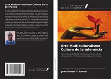 Portada del libro de Arte Multiculturalismo Cultura de la tolerancia