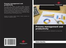 Bookcover of Process management and productivity