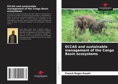 Capa do livro de ECCAS and sustainable management of the Congo Basin ecosystems 