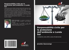 Buchcover von Responsabilità civile per la protezione dell'ambiente a Lunda Sul