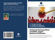 Portada del libro de Zinkoxid-Nanopartikel (ZnONP) gegen Bakterienstämme