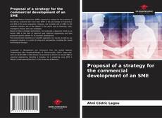 Copertina di Proposal of a strategy for the commercial development of an SME