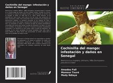 Capa do livro de Cochinilla del mango: infestación y daños en Senegal 