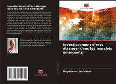 Investissement direct étranger dans les marchés émergents kitap kapağı
