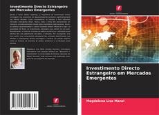 Capa do livro de Investimento Directo Estrangeiro em Mercados Emergentes 