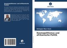 Copertina di Kosmopolitismus und afrikanische Politik