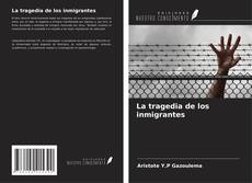 Portada del libro de La tragedia de los inmigrantes