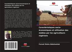 Portada del libro de Caractéristiques socio-économiques et utilisation des médias par les agriculteurs nigérians