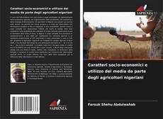 Portada del libro de Caratteri socio-economici e utilizzo dei media da parte degli agricoltori nigeriani