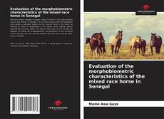 Couverture de Evaluation of the morphobiometric characteristics of the mixed race horse in Senegal