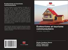 Bookcover of Écotourisme et tourisme communautaire