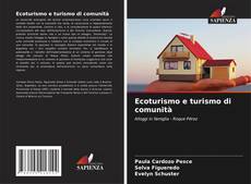 Bookcover of Ecoturismo e turismo di comunità