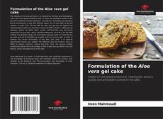 Bookcover of Formulation of the Aloe vera gel cake