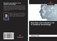 Bookcover of Big Data and Industry 4.0 in medical technology