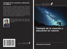 Teología de la creación y educación en valores kitap kapağı