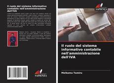 Bookcover of Il ruolo del sistema informativo contabile nell'amministrazione dell'IVA