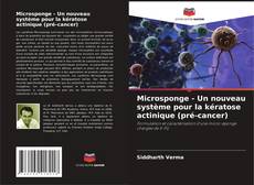 Capa do livro de Microsponge - Un nouveau système pour la kératose actinique (pré-cancer) 