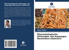 Couverture de Pharmakologische Wirkungen von Asparagus Racemosus (Satavari)