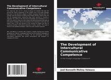 Couverture de The Development of Intercultural Communicative Competence
