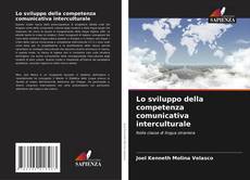 Lo sviluppo della competenza comunicativa interculturale kitap kapağı
