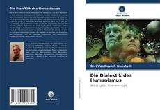 Bookcover of Die Dialektik des Humanismus