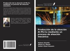 Capa do livro de Producción de la aleación Al-Pb-Cu mediante un proceso de aleación mecánica 