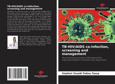 Buchcover von TB-HIV/AIDS co-infection, screening and management