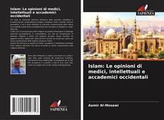 Portada del libro de Islam: Le opinioni di medici, intellettuali e accademici occidentali